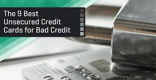 Best Unsecured Credit Cards for Bad Credit