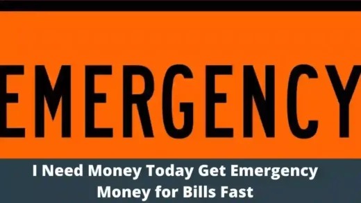 I Need Money Today Get Emergency Money for Bills Fast